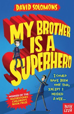 My Brother Is a Superhero (eBook, ePUB) - Solomons, David