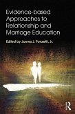 Evidence-based Approaches to Relationship and Marriage Education (eBook, PDF)