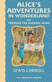 Alice's Adventures in Wonderland and Through the Looking Glass (eBook, ePUB)