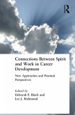Connections Between Spirit and Work in Career Development (eBook, PDF)
