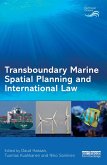 Transboundary Marine Spatial Planning and International Law (eBook, ePUB)