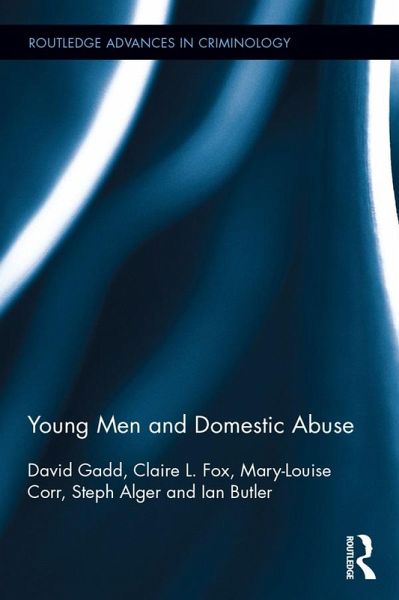 Young Men and Domestic Abuse (eBook, PDF) Young Men and Domestic Abuse (eBook, PDF)