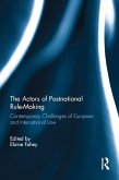 The Actors of Postnational Rule-Making (eBook, PDF)