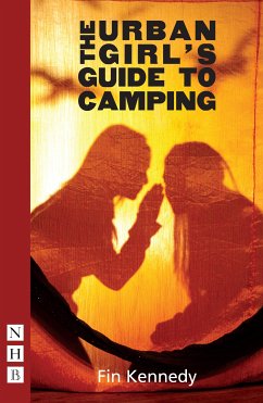 The Urban Girl's Guide to Camping (NHB Modern Plays) (eBook, ePUB) - Kennedy, Fin