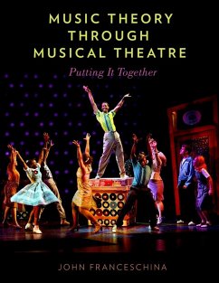 Music Theory through Musical Theatre (eBook, ePUB) - Franceschina, John