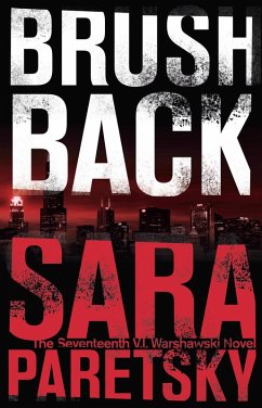 Brush Back (eBook, ePUB) - Paretsky, Sara