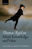 Thomas Reid on Mind, Knowledge, and Value (eBook, PDF)