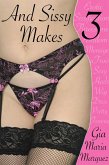 And Sissy Makes 3 (eBook, ePUB) And Sissy Makes 3 (eBook, ePUB)