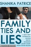 Family Ties and Lies - A Sexy BBW Interracial BWWM Erotic Romance Short Story from Steam Books (eBook, ePUB)