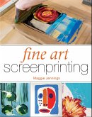 Fine Art Screenprinting (eBook, ePUB)