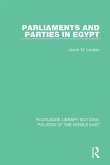 Parliaments and Parties in Egypt (eBook, PDF)