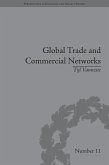 Global Trade and Commercial Networks (eBook, PDF)