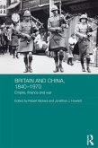 Britain and China, 1840-1970 (eBook, ePUB)