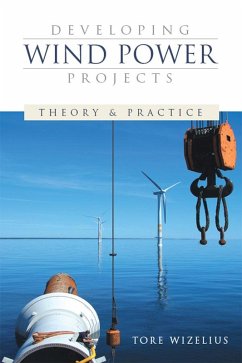 Developing Wind Power Projects (eBook, PDF) - Wizelius, Tore
