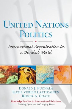United Nations Politics (eBook, PDF) - Puchala, Donald; Laatikainen, Katie; Coate, Roger