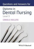 Questions and Answers for Diploma in Dental Nursing, Level 3 (eBook, ePUB)