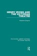 Henry Irving and The Victorian Theatre... - Bild 1