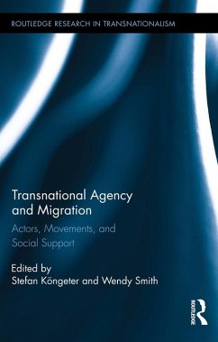 Transnational Agency and Migration (eBook, ePUB)