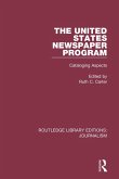 The United States Newspaper Program (eBook, ePUB) The United States Newspaper Program (eBook, ePUB)