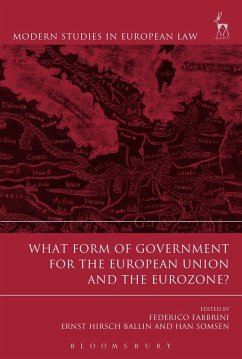 What Form of Government for the European Union and the Eurozone? (eBook, PDF)