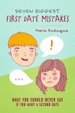 Seven Biggest First Date Mistakes (eBook, ePUB)