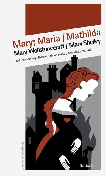 Mary; Maria / Mathilda (eBook, ePUB)