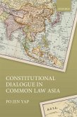 Constitutional Dialogue in Common Law Asia (eBook, ePUB)