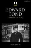 Edward Bond: The Playwright Speaks (eBook, PDF) Edward Bond: The Playwright Speaks (eBook, PDF)
