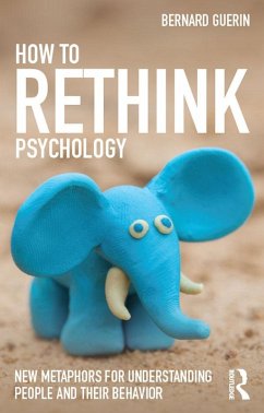 How to Rethink Psychology (eBook, PDF) - Guerin, Bernard