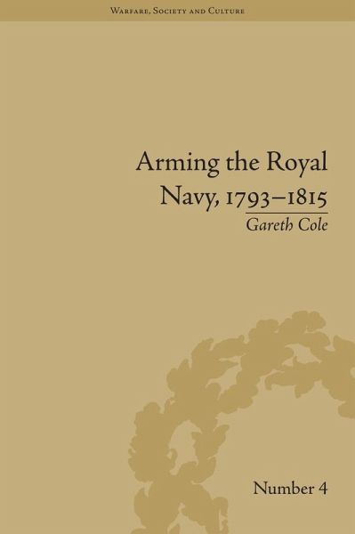 Arming the Royal Navy, 1793-1815 (eBook, ePUB) Arming the Royal Navy, 1793-1815 (eBook, ePUB)