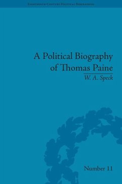 A Political Biography of Thomas Paine (eBook, ePUB) - Speck, W A