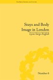 Stays and Body Image in London (eBook, ePUB)