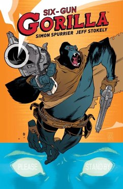 Six Gun Gorilla (eBook, ePUB) - Spurrier, Simon