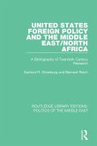 United States Foreign Policy and the Middle East/North Africa (eBook, ePUB)