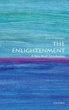 The Enlightenment: A Very Short Introduction (eBook, PDF) - Robertson, John