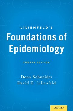 Lilienfeld's Foundations of Epidemiology (eBook, ePUB) - Schneider, Dona; Lilienfeld, David E.