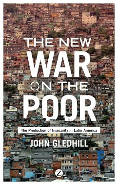 The New War on the Poor (eBook, PDF) - Gledhill, John