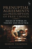 Prenuptial Agreements and the Presumption of Free Choice (eBook, ePUB)