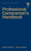 Professional Cameraman's Handbook, The (eBook, PDF)