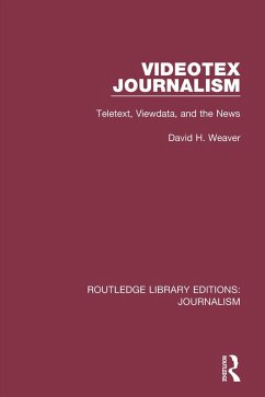 Videotex Journalism (eBook, ePUB) - Weaver, David H.