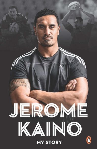 Jerome Kaino: My Story (eBook, ePUB) Jerome Kaino: My Story (eBook, ePUB)
