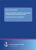 From 19th Century Femininity in Literature to 20th Century Feminism on Film: Discourse Translation and Adaptation (eBook, PDF)