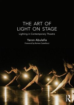 The Art of Light on Stage (eBook, PDF) - Abulafia, Yaron