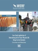 Case Study Application of Determining End of Asset Physical Life Using Survival Analysis (eBook, PDF) Case Study Application of Determining End of Asset Physical Life Using Survival Analysis (eBook, PDF)