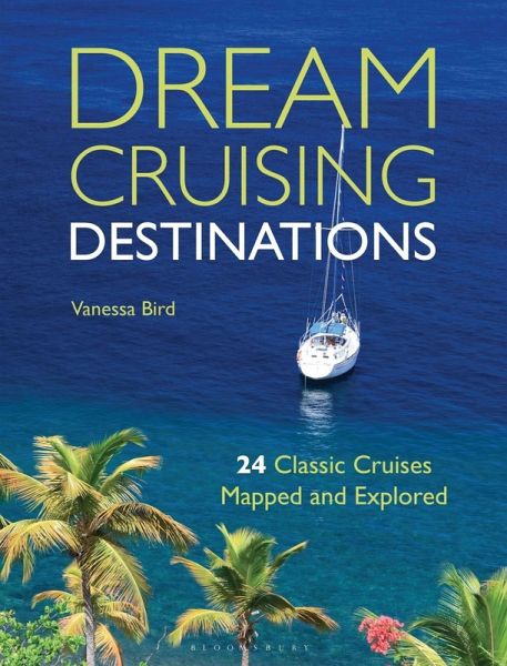 Dream Cruising Destinations (eBook, ePUB)