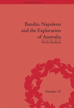 Baudin, Napoleon and the Exploration of Australia (eBook, ePUB) - Starbuck, Nicole