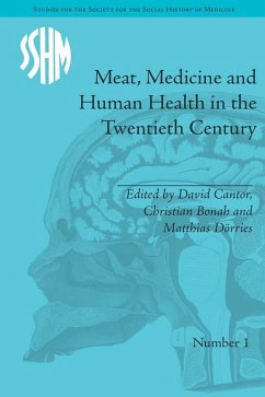 Meat, Medicine and Human Health in the Twentieth Century (eBook, ePUB) - Bonah, Christian