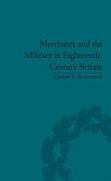 Merchants and the Military in Eighteenth-Century Britain (eBook, ePUB)