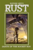 Rust Vol. 3: Death of Rocket Boy (eBook, ePUB)