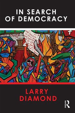 In Search of Democracy (eBook, PDF) - Diamond, Larry